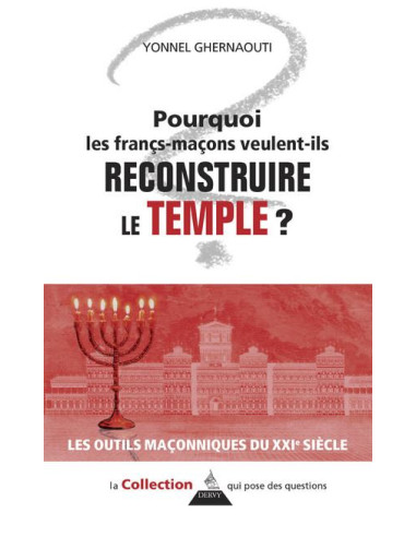 Pourquoi les francs-maçons veulent-ils reconstruire le temple ? ( Yonnel GHERNAOUTI ), vendu par Eosphoros