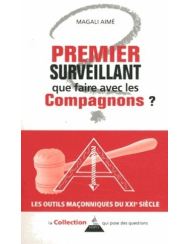 Premier surveillant que faire avec les compagnons ? ( Magali AIMÉ ), vendu par Eosphoros