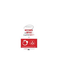 Mythes et Rites : à quoi ça sert ( Jean-Bernard LEVY ),...