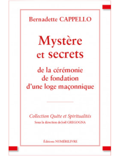 Mystère et Secrets de la cérémonie de fondation d’une...