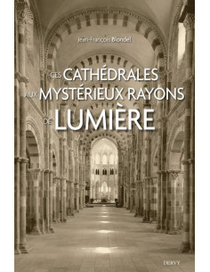 Ces cathédrales aux mystérieux rayons de lumière  (...