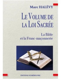 Le Volume de la Loi Sacrée - La bible et la...