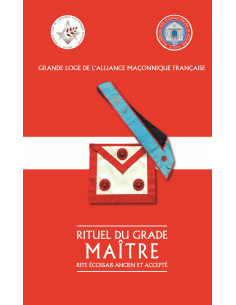 Rituel Maître REAA (Rite Ecossais Ancien et Accepté)...