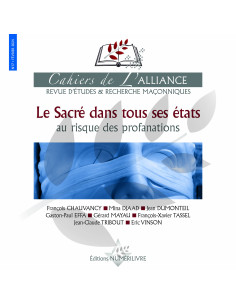 Cahiers de l'Alliance N°17 Le Sacré dans tous ses Etats
