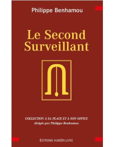 Le Second Surveillant, Phillipe BENHAMOU (vendu par Eosphoros)