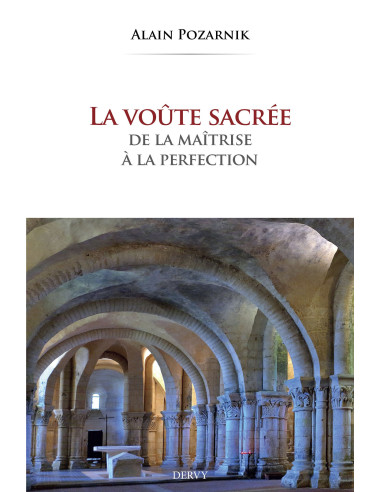 La voûte sacrée (nouvelle édition), Daniel POZARNIK (vendu par Eosphoros)