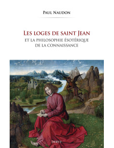 Les loges de Saint-Jean et la philosophie ésotérique de...