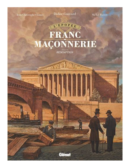 L'Épopée de la franc-maçonnerie - Tome 10 Rédemption  édition Glénat vendu par Eosphoros