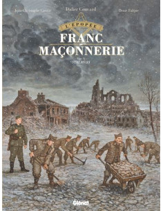 L'Épopée de la franc-maçonnerie - Tome 11 Stalag 33...