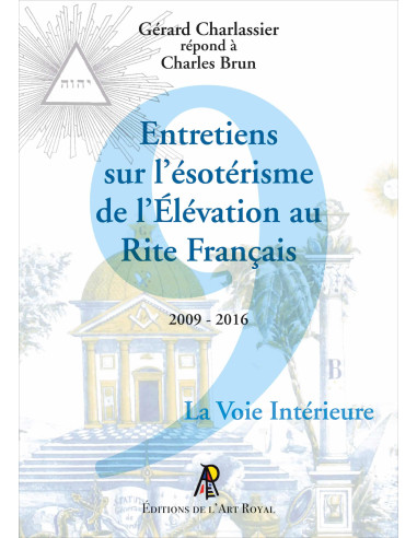 Entretiens sur l’ésotérisme de l’Élévation au Rite Français  (Gérard Charlassier)