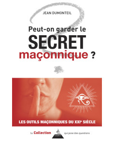 Peut-on garder le secret maçonnique ? J. Dumonteil (vendu...