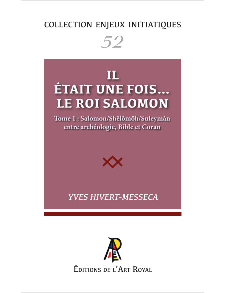 Salomon 1 Yves HIVERT-MESSECA Collection Enjeux Initiatiques N° 52 (vendu par Eosphoros)