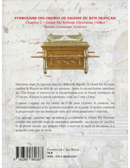 Symbolisme des Ordres de Sagesse du Rite Français du 2 emer Ordre, Olivier Tazé (Vendu par Eosphoros)