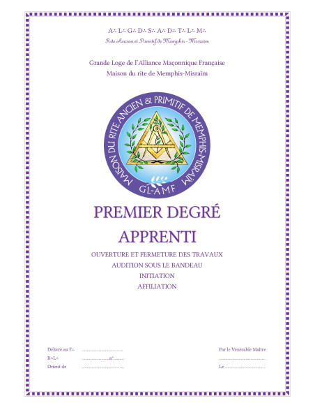 RITUEL APPRENTI 1er DEGRE RAPMM (Rite Ancien Primitif Memphis Misraim) Vendu par Eosphoros