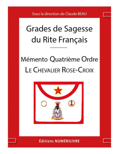 Mémento Quatrième Ordre du R.F. (Rite Français)...