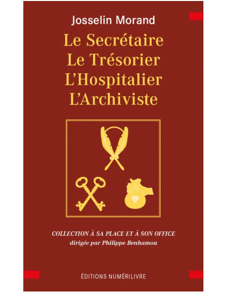 Le Secrétaire, le Trésorier, L'Hospitalier, L'Archiviste, J. Morand (Vendu par Eosphoros)