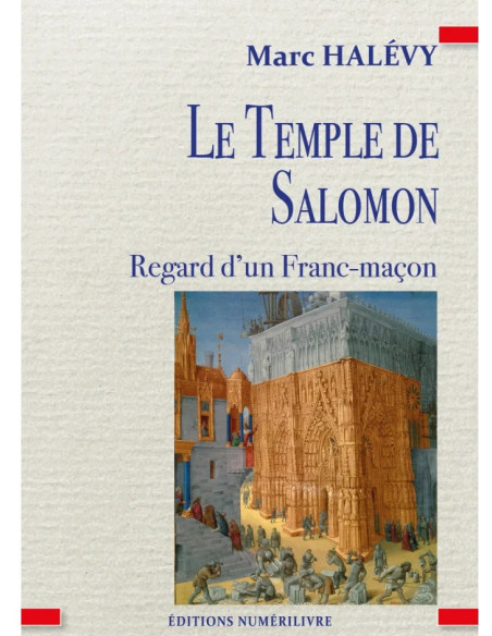 Le Temple de Salomon - Marc Halevy ( Vendu par Eosphoros)