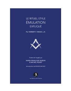 Le Rituel style Émulation expliqué F.Inman (Vendu par...