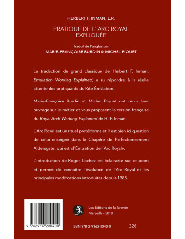 La pratique de l'Arc Royal expliquée F.Inman...