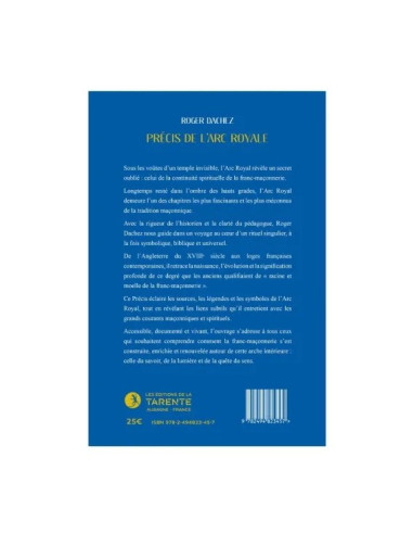 Précis de l'Arc Royal et des cérémonies...