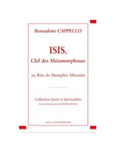 ISIS, Clef Des Métamorphoses (Bernadette CAPPELLO) -...