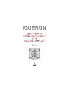 Etude sur la franc-maçonnerie et le compagnonnage -...
