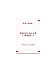 Ce qui nous fait "Humain"  ( Claude SALICETI ), vendu par...