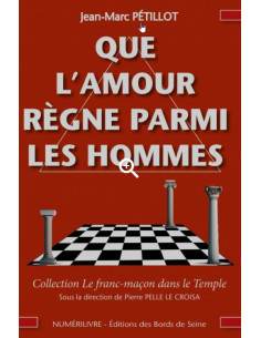 Que l'amour règne parmi les hommes (J.M. PETILLOT ),...