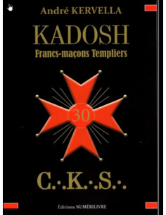 KADOSH - Francs Maçons Templiers A. KERVELLA (vendu par...