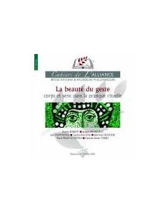 Cahiers de l'alliance N°9 LA BEAUTE DU GESTE