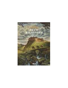 Bande dessinée L'Epopée de la Franc-maçonnerie Tome 3 BD...