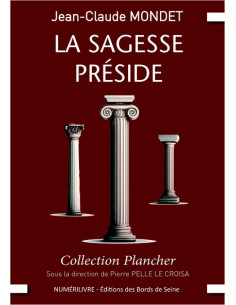 La Sagesse Préside  ( Jean Claude MONDET ) (vendu par...