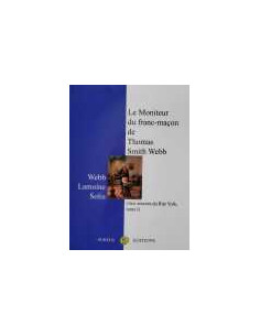 Le moniteur du Franç-Maçon - Tome 1 : Aux sources du...