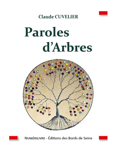 Paroles d'Arbres ( Claude CUVELIER )