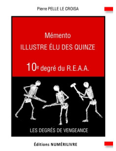 Mémento 10 éme degré REAA (Rite Ecossais Ancien et Accepté)