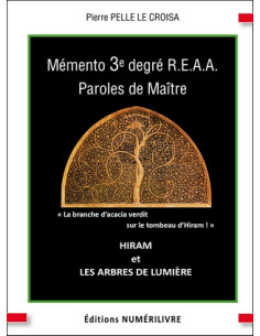 Mémento 3 éme degré REAA (Rite Ecossais Ancien et...
