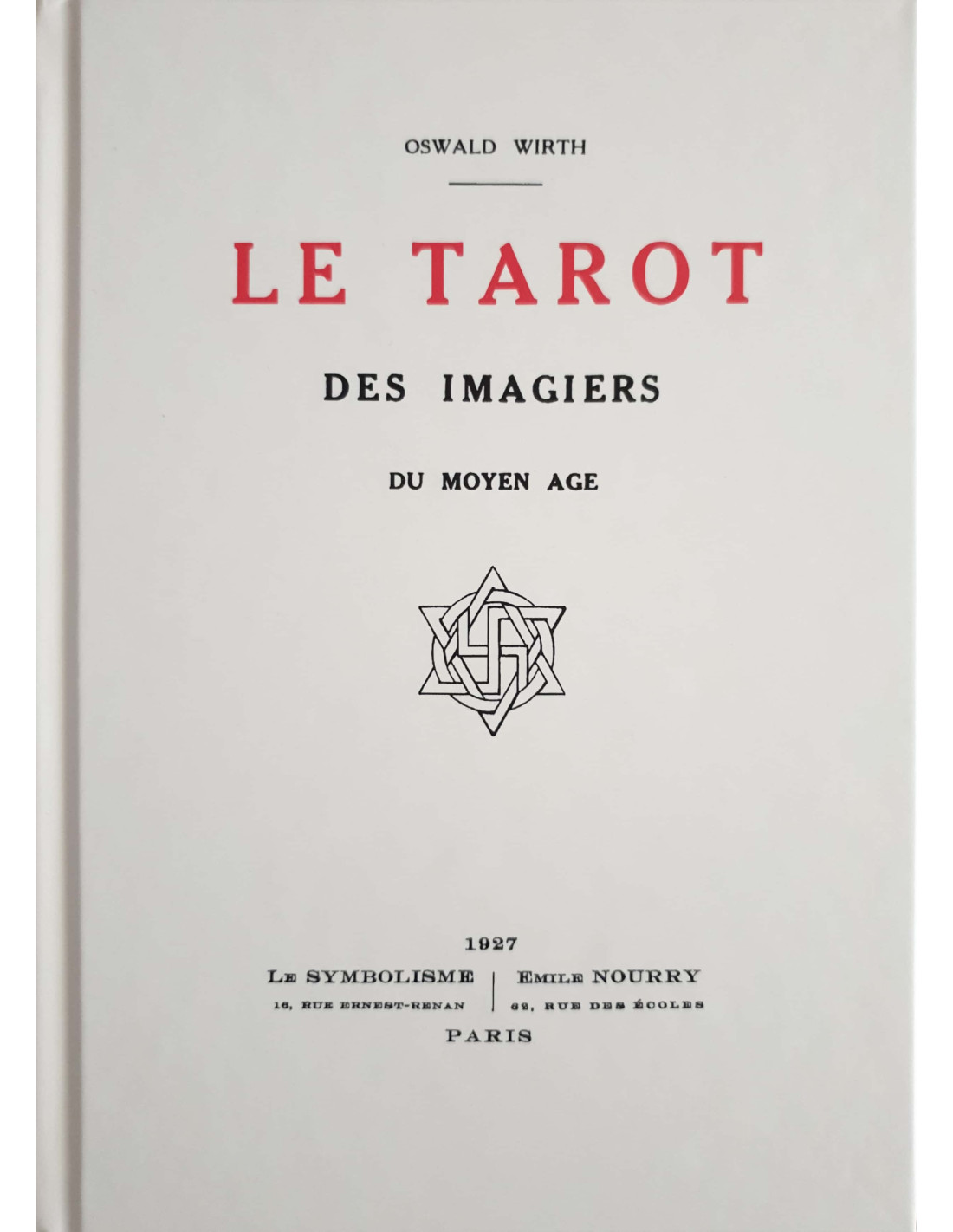 LE TAROT (livre seul) Oswald WIRTH
