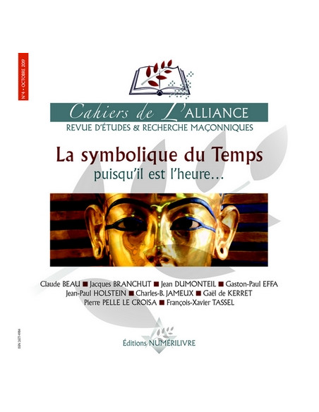Cahiers de l'Alliance N°4 LA SYMBOLIQUE DU TEMPS, puisqu'il est l'heure