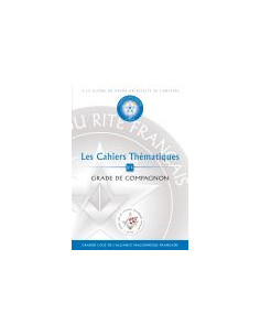 Cahier thématique Compagnon N°4 RF (Rite Français)