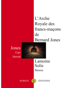 L'Arche Royale des francs-maçons ( Bernard JONES), vendu...