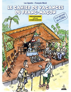 Le cahier de vacances du franc-maçon Programme officiel...