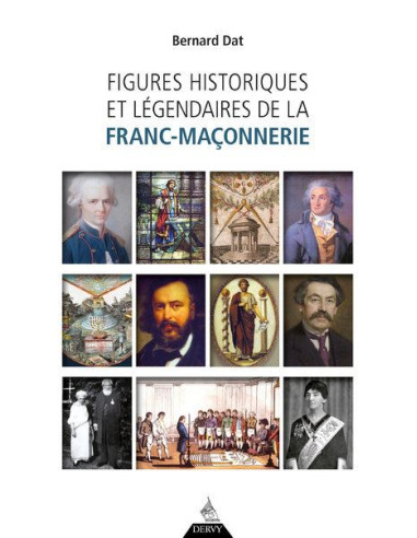 Figures historiques et légendaires de la franc-maçonnerie - ( Bernard DAT ), vendu par Eosphoros