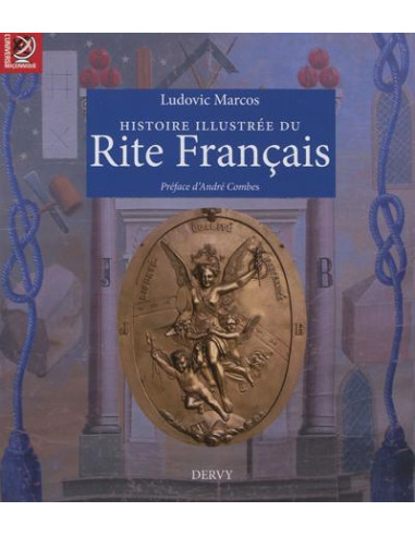 Histoire illustrée du Rite Français  (Ludovic MARCOS), vendu par Eosphoros