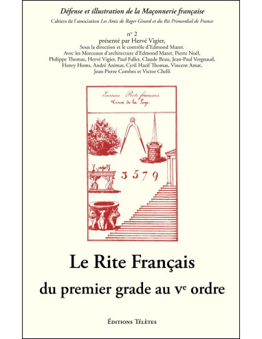 Le Rite Français Du 1er Grade au Veme Ordre (vendu par Eosphoros)